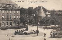 FR_place_1903-1938_METZ - Place du Roi Albert avec Monument Deroulede et Tour Camoufle.jpg